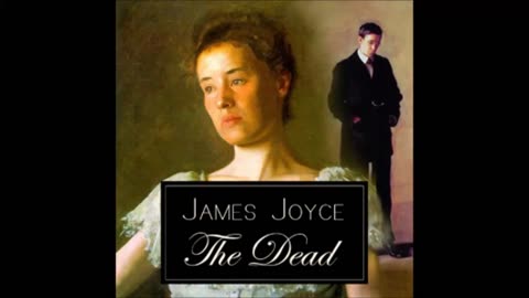 The Dead by James Joyce - FULL AUDIOBOOK