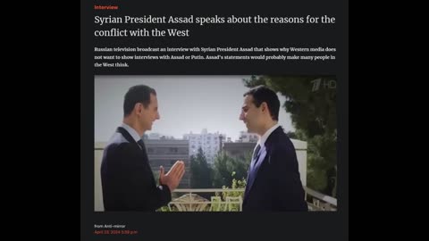 Syrian President Assad speaks about the reasons for the conflict with the West