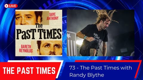 #73 - The Past Times with Randy Blythe