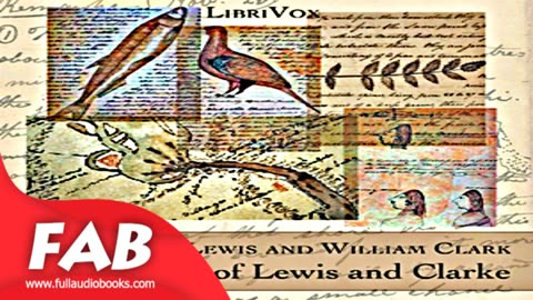 The Journal of Lewis and Clarke 1840 Full Audiobook by Meriwether LEWIS by History