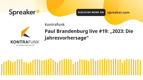 Paul Brandenburg live #19: 2023: Die Jahresvorhersage