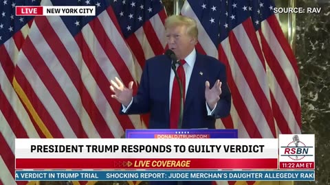 Trump Addresses The Historic 'Guilty' Ruling In The Manhattan Trial