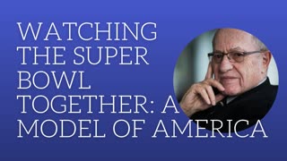 Watching the Super Bowl together: a model of America