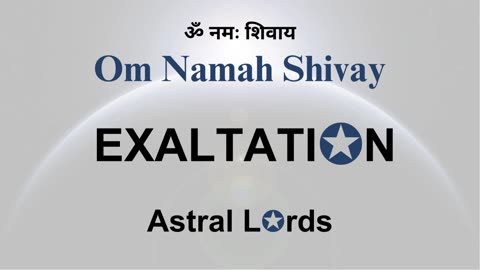 Om Namah Shivay EXALTATION - Astral Lords