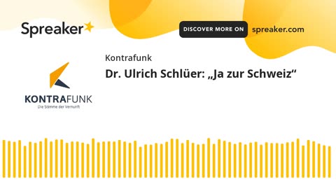 Kontrafunk Vortrag Folge 9: Dr. Ulrich Schlüer: „Ja zur Schweiz“