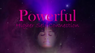 A Powerful Connection with Your Higher Self | Guided Meditation