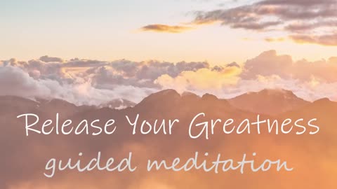 Release Your Greatness Guided Meditation | A 10 Minute Transformation