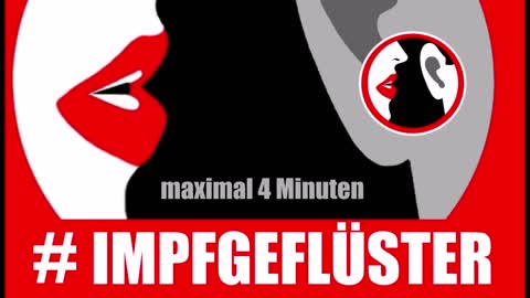 # IMPFGEFLÜSTER - Vorstellung