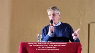 ERNST WOLFF, Vortrag - KRISEN UND IHRE CHANCEN - Neukirch/Lausitz, 09 02 2023