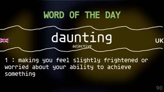 Word Of The Day 090 'daunting'
