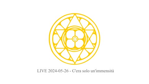 LIVE 2024-05-26 - C'era solo un'immensità