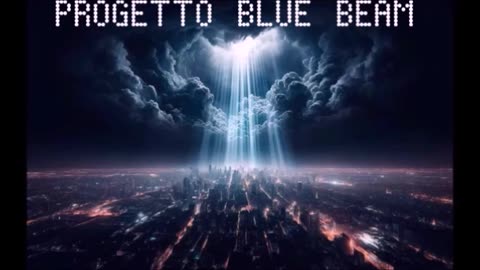 Progetto Blue Beam (Blue Beam Project)