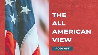 The All American View // Video Podcast #21 // XX - XY