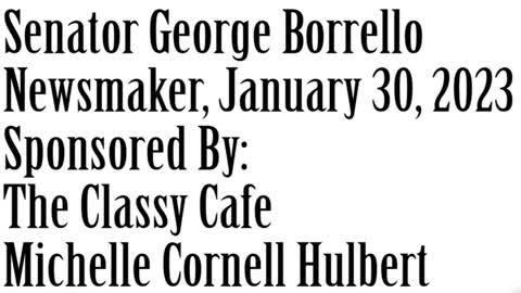 Wlea Newsmaker, January 30, 2023, Senator George Borrello