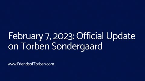 Official Update on Torben Sondergaard: February 7, 2023
