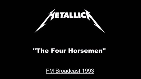 Metallica - The Four Horsemen (Live in Milton Keynes, England 1993) FM Broadcast