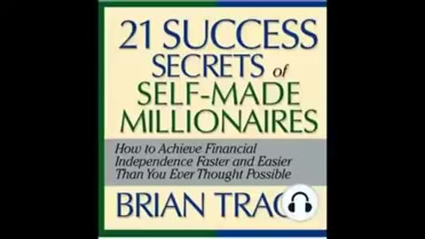 21 Success Secrets of Self Made Millionaires by Brian Tracy (Audiobook)