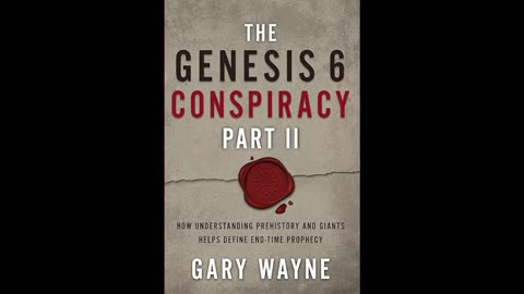 Genesis 6 Conspiracy Part II - 5th Episode -Covenant Land Rephaim Wars