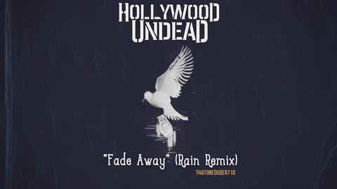Hollywood Undead - "Fade Away" (Rain Lo-Fi/Chillout Remix)