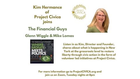 Project Civica Co-founder, Kim Hermance on The Financial Guys
