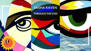Sasha Raven - Through the Eyes