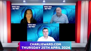 CHARLIE WARD DAILY NEWS WITH PAUL BROOKER & DREW DEMI -THURSDAY 25TH APRIL 2024