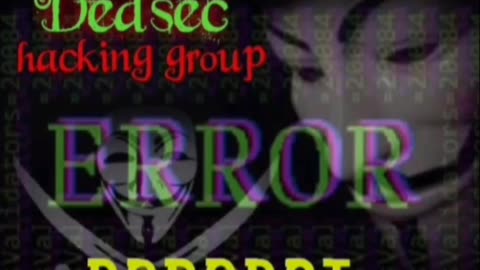 Welcome to Dedsec Hacking Group ERROR PodCast
