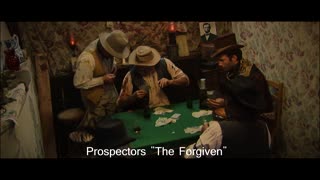 Prospectors the Forgiven quick draw #1