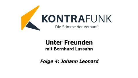 Unter Freunden - Folge 4: Bernhard Lassahn und Johann Leonard