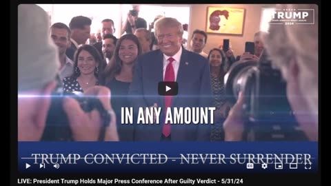 LIVE: President Trump Holds Major Press Conference After Guilty Verdict