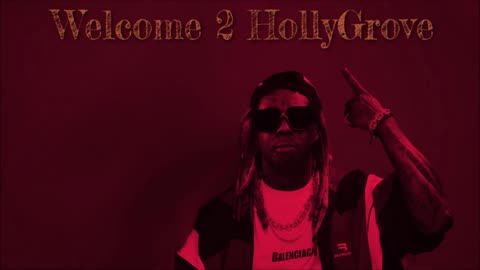 LIL WAYNE - WELCOME 2 HOLLYGROVE - 432HZ - 2024