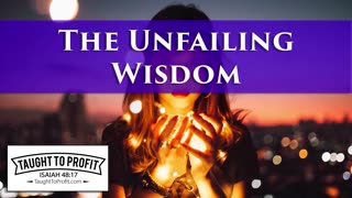 Radically Change Your Thinking Now The Unfailing Wisdom