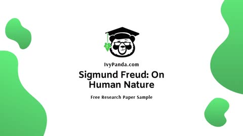 Sigmund Freud: On Human Nature | Free Research Paper Sample