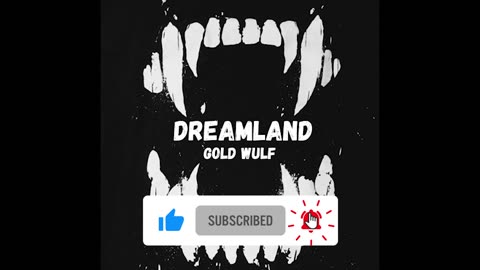 Gold Wulf - Dreamland