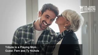 Tribute to a Praying Mom with Guests Fern and Ty Nichols