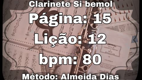 Página: 15 Lição: 12 - Clarinete Si bemol [80 bpm]