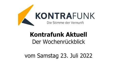 Der Wochenrückblick vom 23. Juli 2022