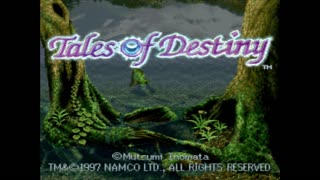 Tales of Destiny (PS1): Opening & Title Screen Presentation