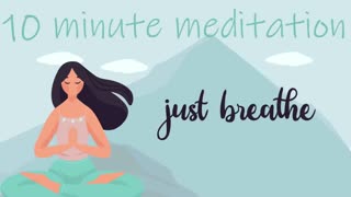 10 Minute Guided Breathing Meditation