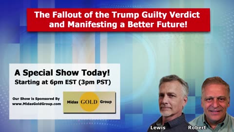 Special Show Today: Trump Verdict Fallout and Creating a Bright Future! Follow this Channel!