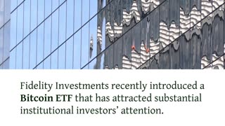 Pension Funds Explore Bitcoin ETF Investments: Fidelity