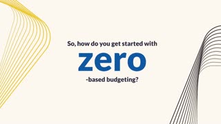 The Zero-Based Budgeting Method: How to Make Every Dollar Count
