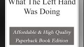 What The Left Hand Was Doing by : Randall Garrett -