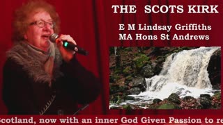 04-05 02 23 THE SCOTS KIRK - The Great Cloud of Witnesses Part 2 - E M Lindsay Griffiths