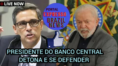 Presidente do Banco Central detona e se defende contra ataques do Lula, entenda.