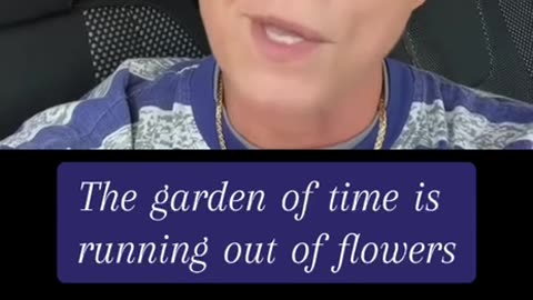 The Flowers in the Garden of Time