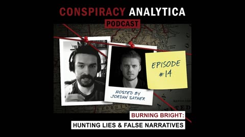 Hunting Lies and False Narratives w/ Burning Bright (Ep. 14)