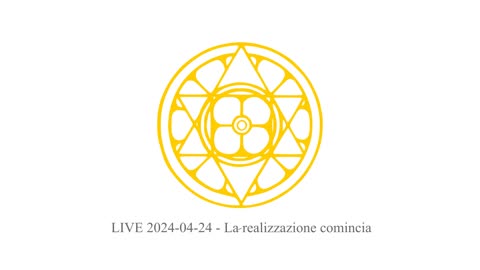 LIVE 2024-04-24 - La realizzazione comincia