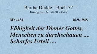 BD 4434 - FÄHIGKEIT DER DIENER GOTTES, MENSCHEN ZU DURCHSCHAUEN .... SCHARFES URTEIL ....