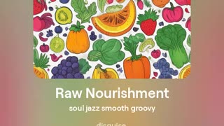 Raw Nourishment